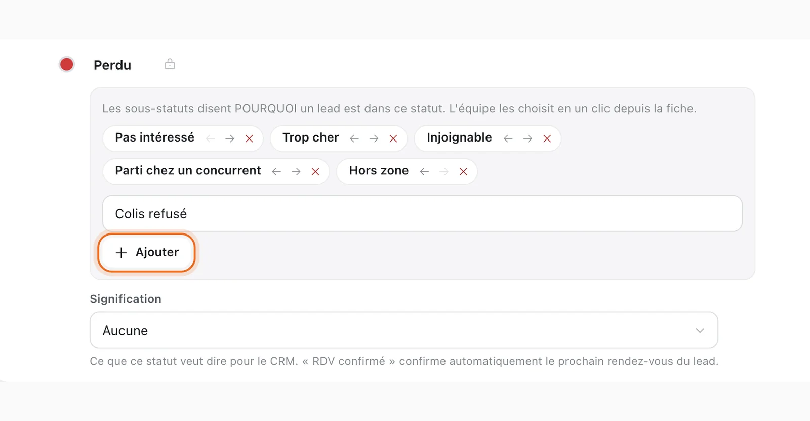 Réglages → Pipeline de Tech CRM : la raison « Colis refusé » ajoutée au statut Perdu, pour compter les colis refusés en COD