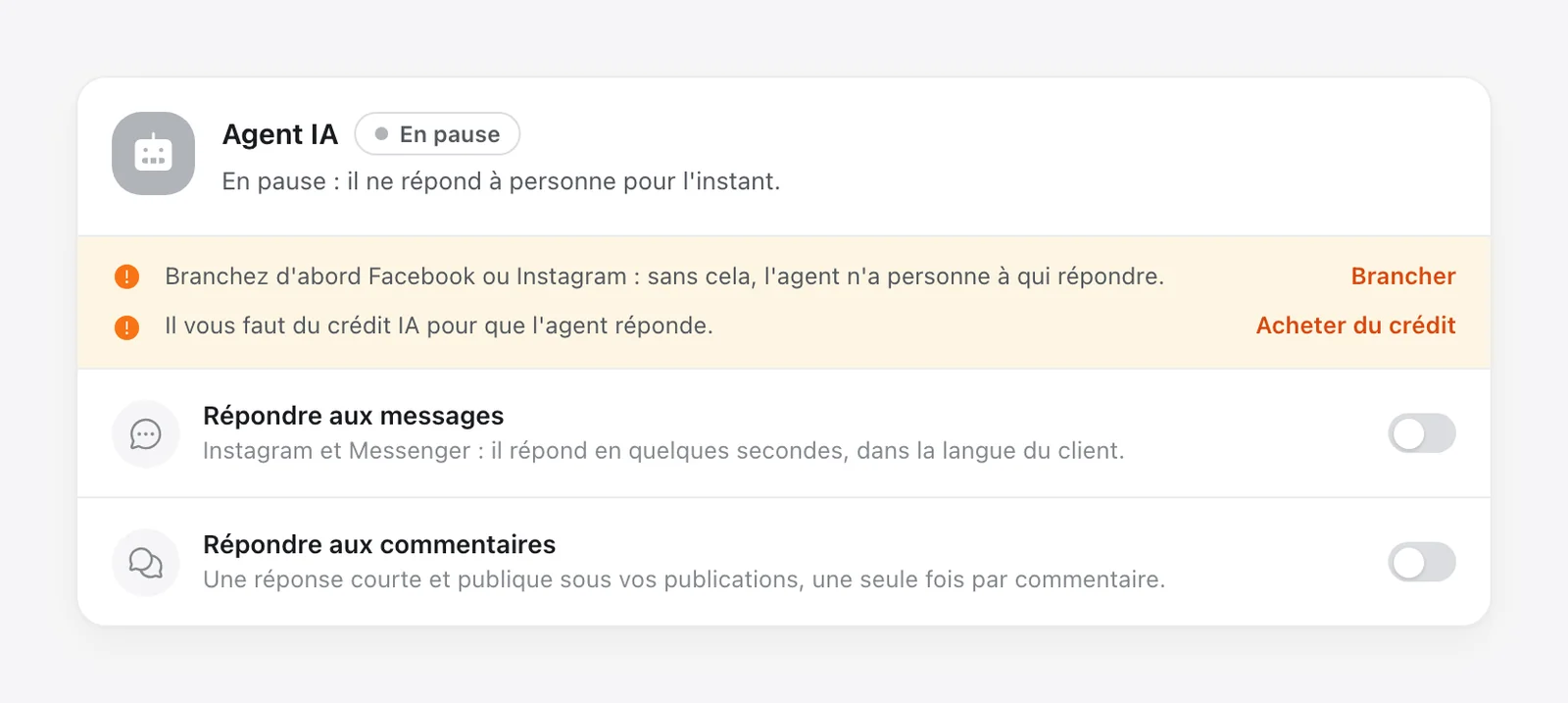 Bandeau jaune de l'agent IA en pause : « Branchez d'abord Facebook ou Instagram » et « Il vous faut du crédit IA », avec les liens Brancher et Acheter du crédit