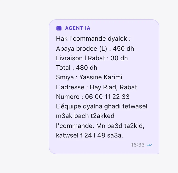 Récapitulatif de commande envoyé par l'agent IA en darija : article, livraison à Rabat, total, nom, adresse et numéro, puis « L'équipe dyalna ghadi tetwasel m3ak »