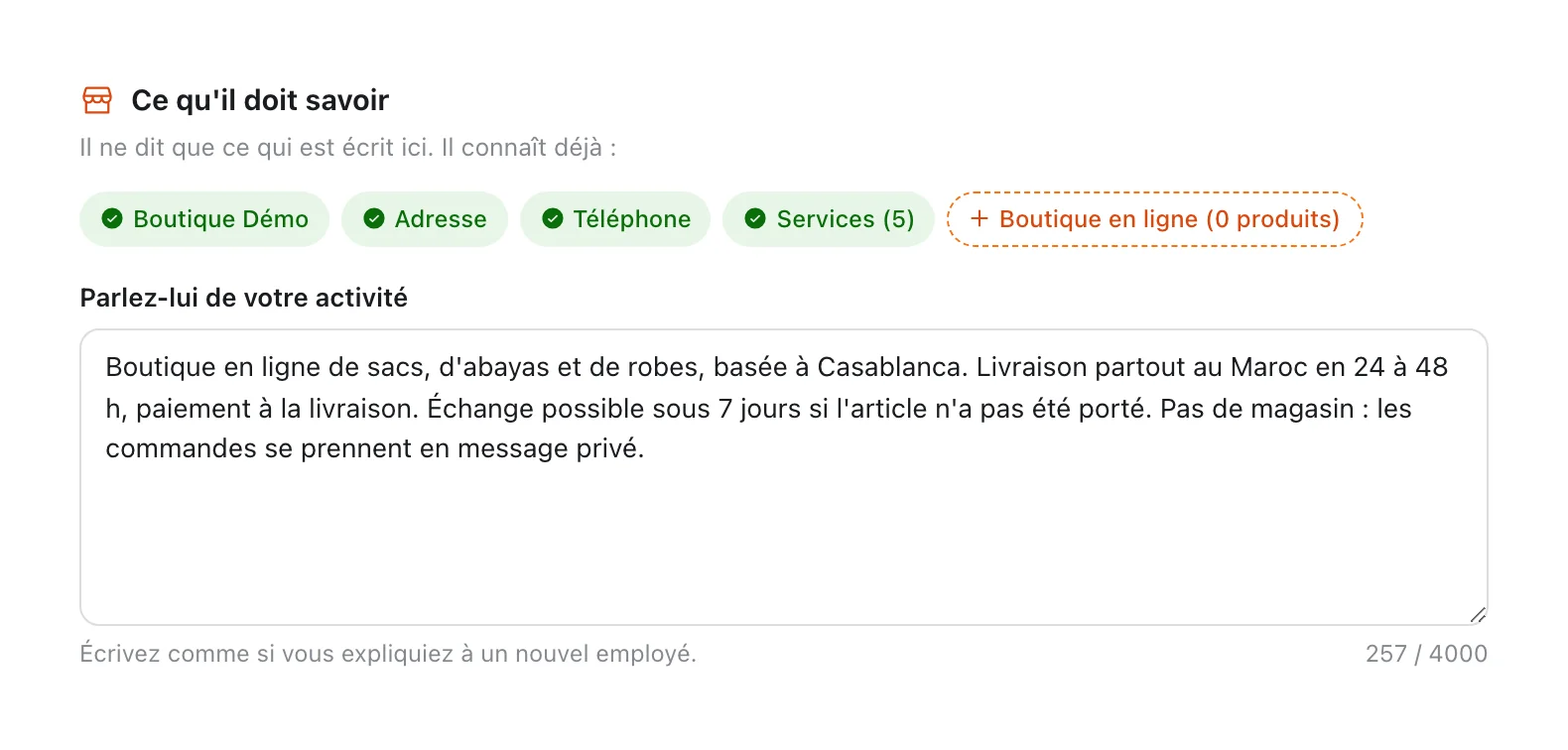 Carte « Ce qu'il doit savoir » : ce que l'agent connaît déjà (entreprise, adresse, téléphone, 5 services) et le texte « Parlez-lui de votre activité » rempli