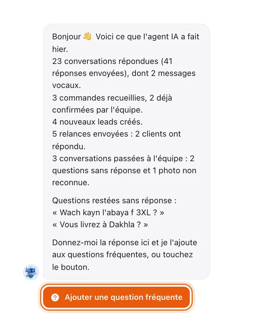 Rapport du matin de Sarah sur l'agent IA : conversations répondues, commandes, leads, relances, passages à l'équipe, questions restées sans réponse, et le bouton « Ajouter une question fréquente » entouré