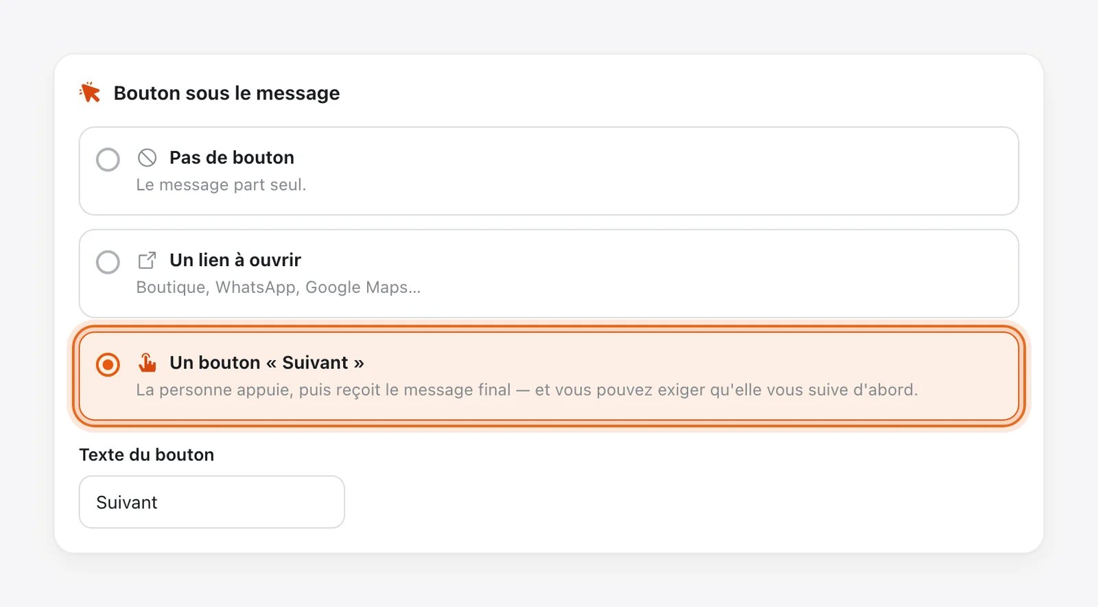 Carte « Bouton sous le message » : option Un bouton « Suivant » entourée, avec le texte du bouton « Suivant »