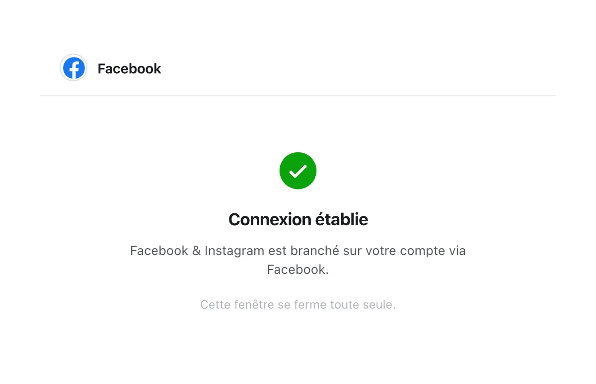 Écran « Connexion établie » : Facebook & Instagram est branché sur votre compte via Facebook